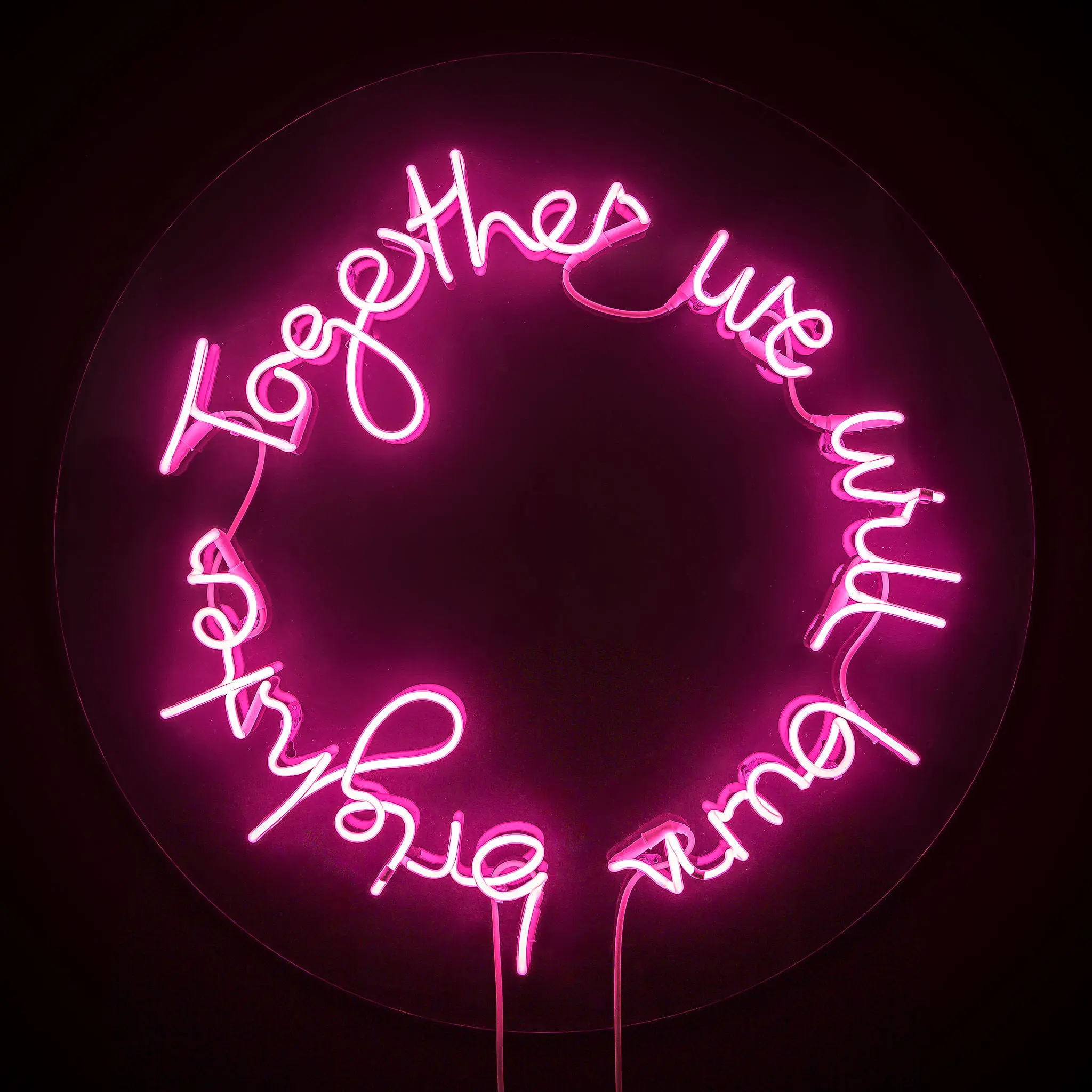 Together We Will Burn Brighter - Neon by Lauren Baker, 2018.