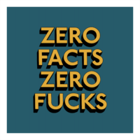 ZERO FUCKS