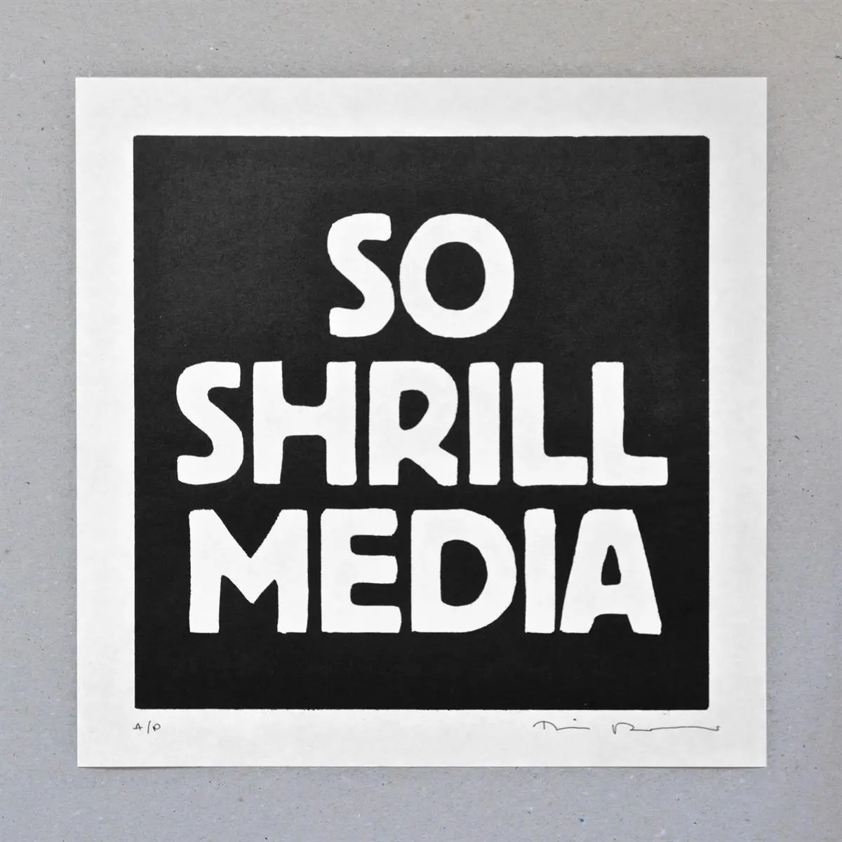 SO SHRILL MEDIA, linocut print on paper, 2020