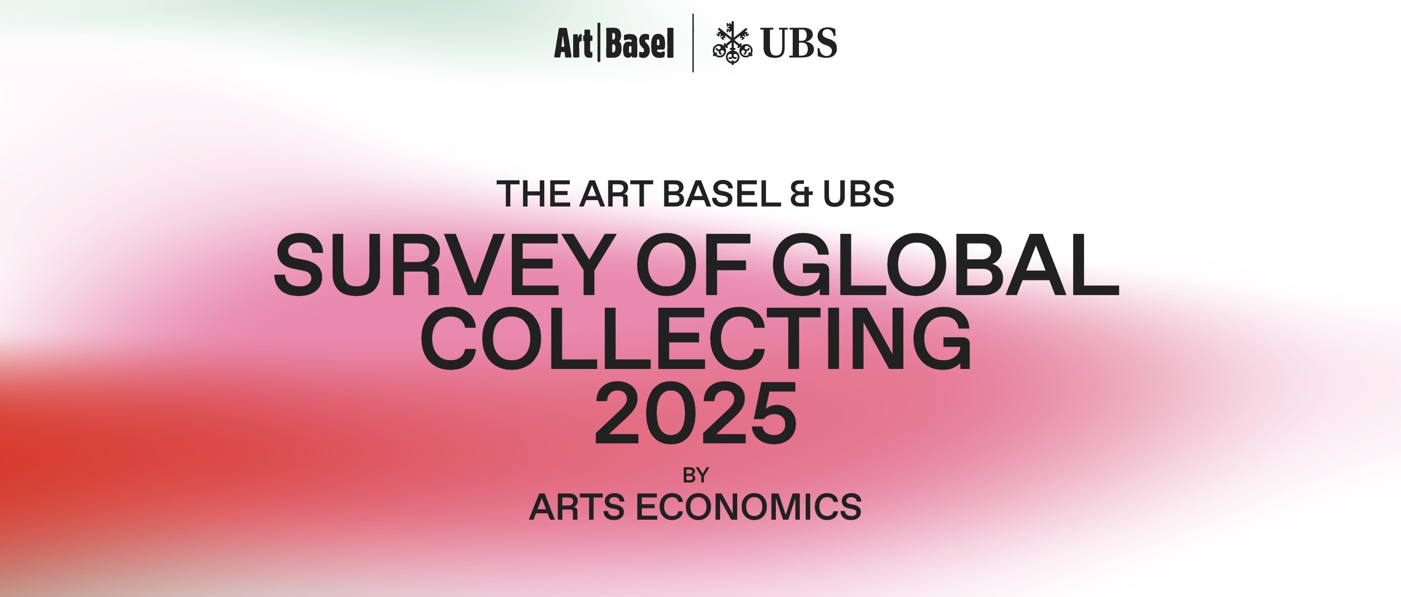 The Art Basel & UBS Survey of Global Collect
